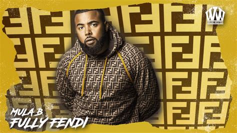 fully fendi mula b key|Stream Fully Fendi by Mula B .